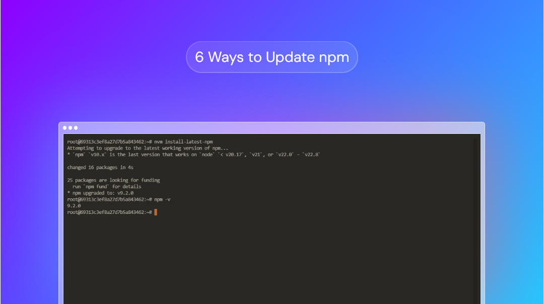 How to Update npm: 6 Ways for Linux, Windows, and Mac
