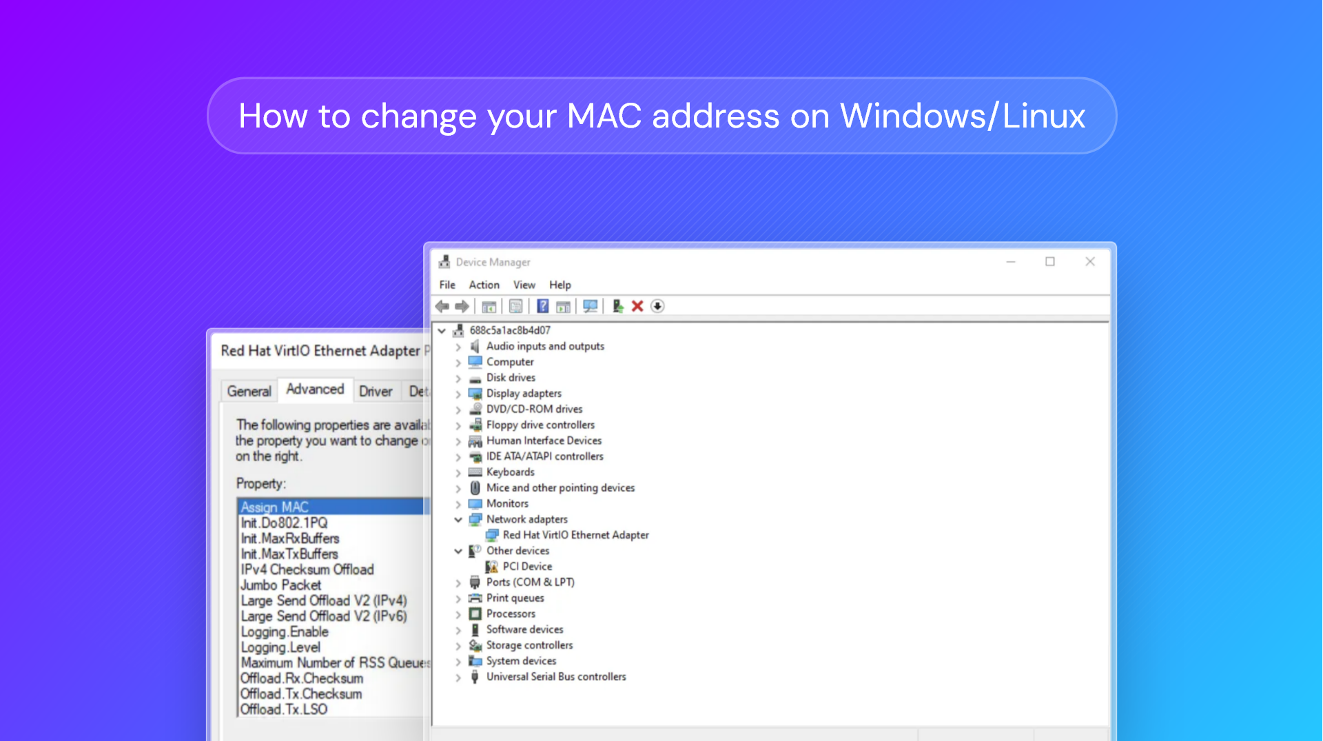 How to change MAC address on Windows and Linux